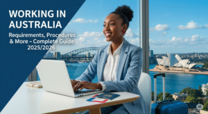 Working in Australia: Requirements, Procedures & More – Complete Guide 2025/2026